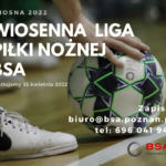 Wiosenna Liga Piłki Niżnej BSA 2022