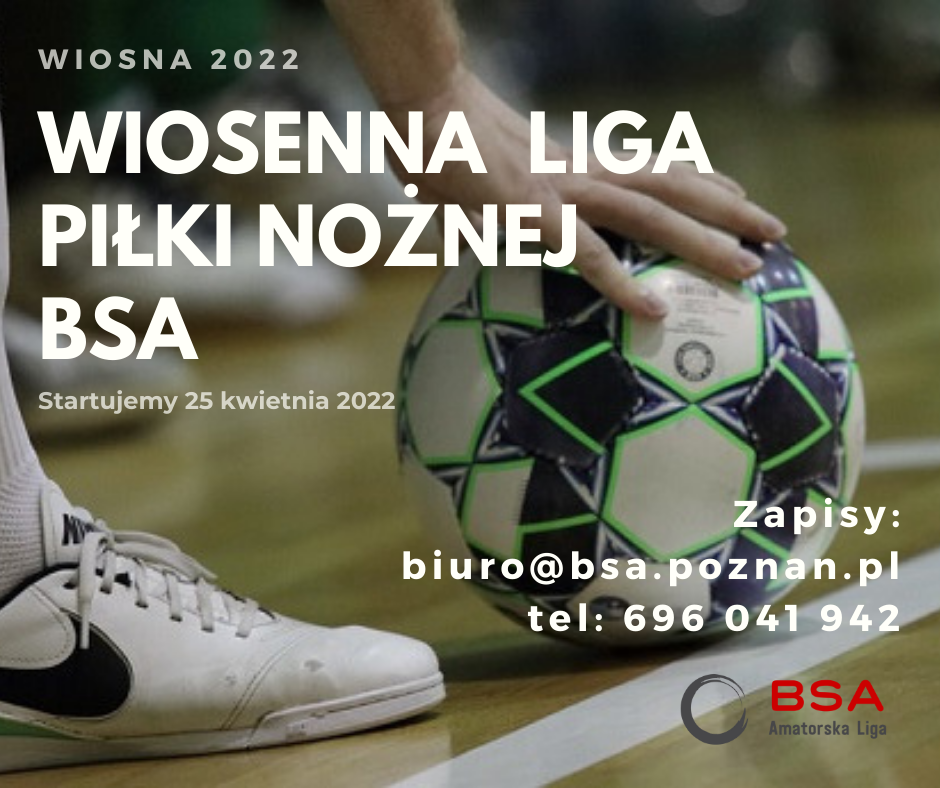Wiosenna Liga Piłki Niżnej BSA 2022