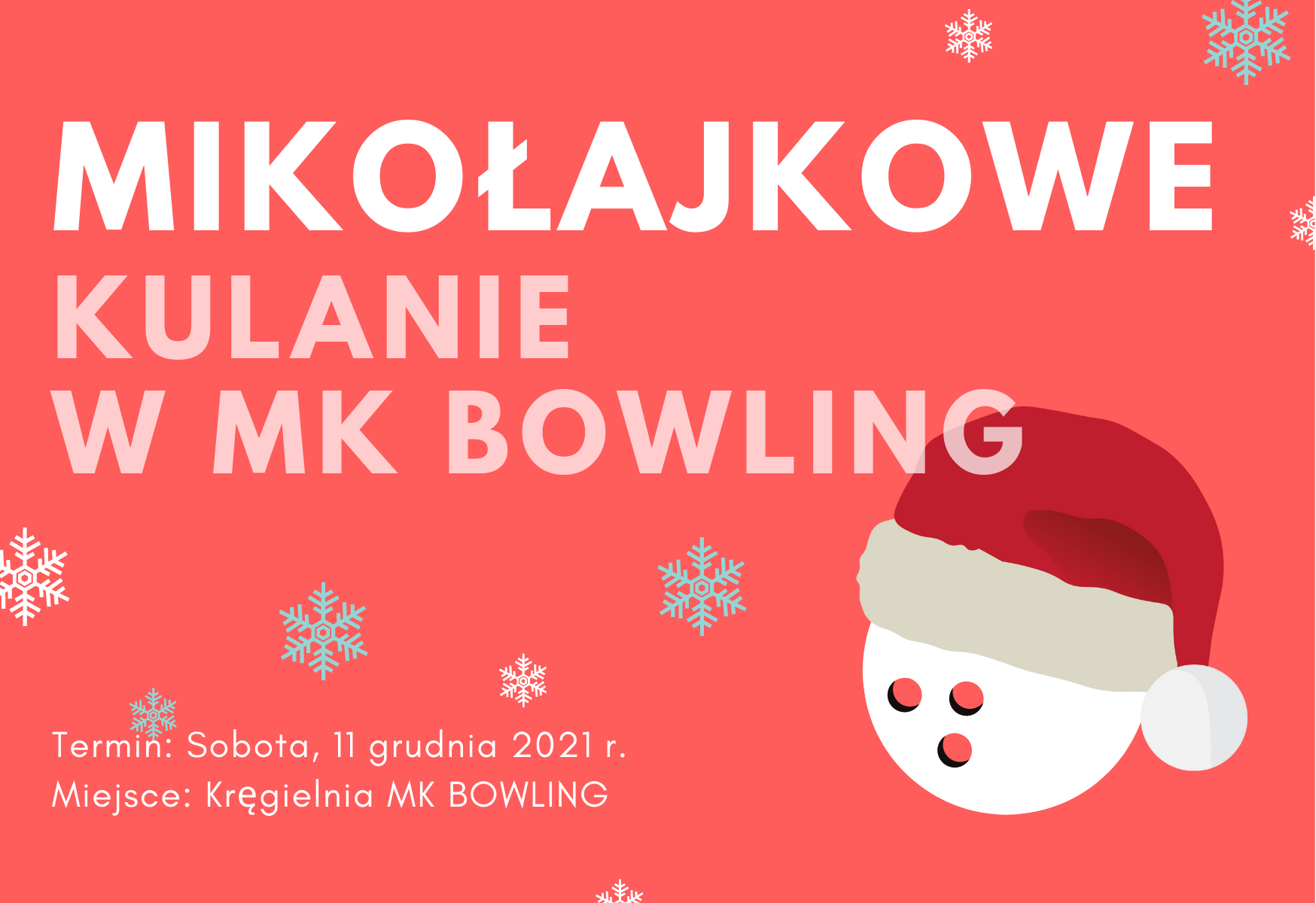 Mikołajkowe Kulanie 2021 w MK BOWLING